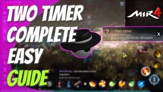 TWO TIMER Easy Complete GUIDE - MIR4