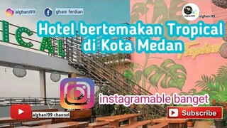 Deli Hotel & Tropical Rooftop Medan, Hotel bertemakan tropical yang instagramable.