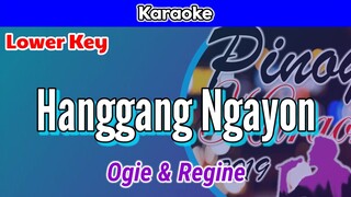 Hanggang Ngayon by Ogie Alcasid & Regine Velasquez (Karaoke : Lower Key)