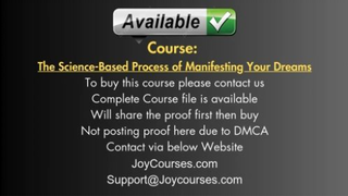 (JOYCOURSES•COM)(cheap) The Science-Based Process of Manifesting Your Dreams
