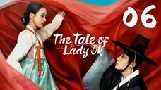 🇰🇷EPS 6 | The Tale of Lady Ok (2024)[Eng Sub]