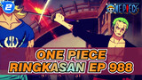 One Piece
Ringkasan EP 988_2