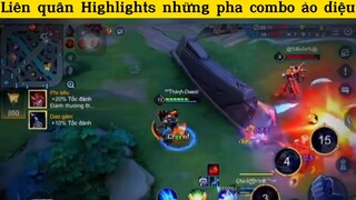 Liên quân Highlights những pha combo ảo diệu p3