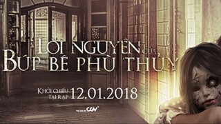 LỜI NGUYỀN CỦA BÚP BÊ PHÙ THỦY (Thuyết Minh) 2018