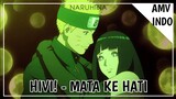 [AMV INDO] The Last: Naruto The Movie (Naruto x Hinata) - Mata Ke Hati With Lyrics