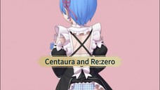 [Fic Centaura x Rezero] Corvus Officer x Rem