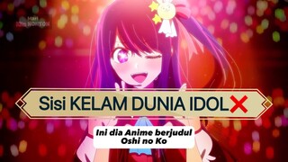 Awal dari kisah ini menceritakan sisi kelam dunia idol yang jarang diketahui🫣