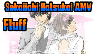 [Sekaiichi Hatsukoi AMV] I Didn't Think That I Would So Love You The First Time I Met You