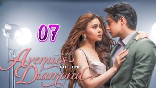 🇵🇭 Avenues of the diamond EPISODE 7