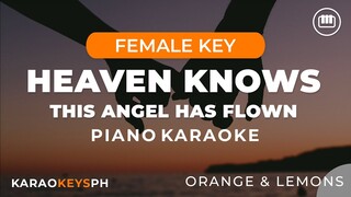 Heaven Knows - Orange & Lemons (Female Key - Piano Karaoke)