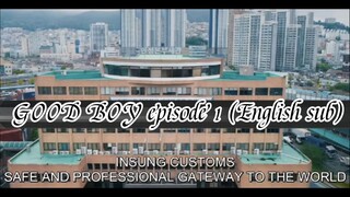 GOOD BOY episode 1 (English sub)