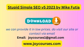 Stupid Simple SEO v5 2023 by Mike Futia