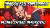 Dragon Ball: Super Broly: The Destruction of Planet Vegeta