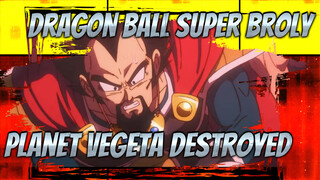 Dragon Ball: Super Broly: The Destruction of Planet Vegeta