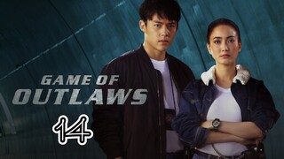 EP.14 | GAME OF OUTLAWS | TAGALOG DUB
