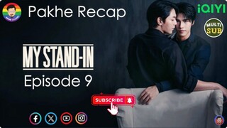 [Auto Sub] Recap (Podcast) My Stand in ตัวนาย ตัวแทน EP. 9 | Pakhe Channel
