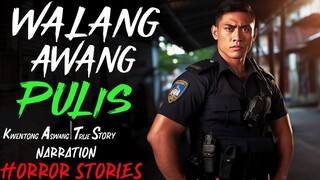 WALANGAWANG PULIS _ Kwentong Aswang _ True Story