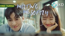 Melting Me Softly Episode 04 In Hindi Dubbed