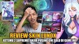 REVIEW SKIN LUNOX KETEMU LANGSUNG 2 SUPREME.. PUSING GW SOLO RANK TEAMNYA GINI AMAT