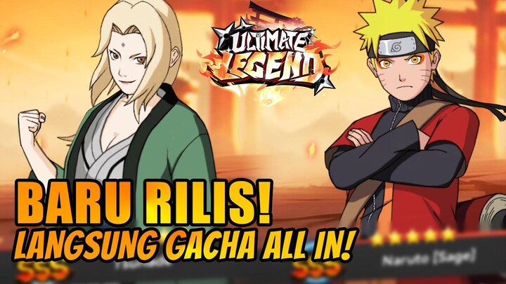 GAME NARUTO BARU!! LANGSUNG KITA ALL IN GACHA!!!! - ULTIMATE LEGEND
