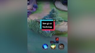 Tôi chưa bao giờ gặp hack map🤣ONhaVanVui onhachoigame lienquanmobile lienquan lienquantiktok blvdanhgiay xuhuong gaming