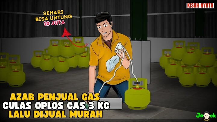 AZAB PENJUAL GAS CULAS OPLOS GAS 3 KG LALU DIJUAL MURAH  SINETRON AZAB