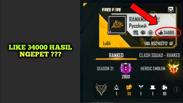 LIKE 34000 TAPI PERTANDINGAN SEDIKIT, CHEAT APA REAL ??? | FREE FIRE