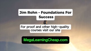Jim Rohn – Foundations For Success