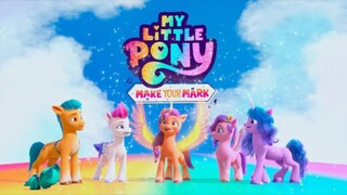 My Little Pony Make Your Mark G5 (2022) คิ้วตี้มาร์ค เพื่อโลก พากย์ไทย