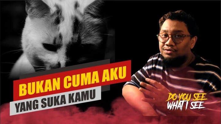 Bukan Cuma Aku Yang Suka Kamu