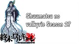 Resmi! Shuumatsu no valkyrie/Record Of Ragnarok Bakalan Dapet season 2 Nyaa!!
