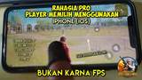 5 ALASAN PRO PLAYER Memilih Menggunakan IOS Daripada Android - PUBG Mobile