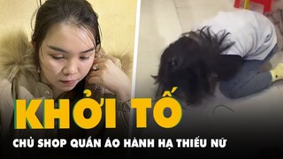 Khởi tố chủ cửa hàng thời trang ở Thanh Hóa tội 'làm nhục người khác'