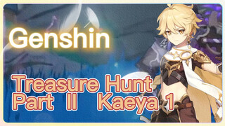 Treasure Hunt Part II Kaeya 1