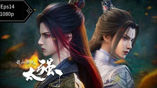 My senior brother is too strong Eps14 sub indo anc 1080p