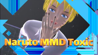 [Naruto MMD} Naruto - Toxic