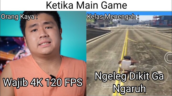 Ketika Main Game Orang Kaya VS Kelas Menengah Ngelag Dikit Ga Ngaruh