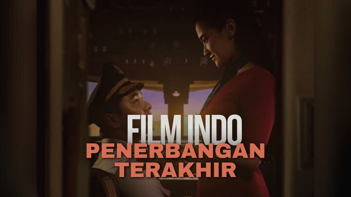 PENERBANGAN TERAKHIR (2026) - FILM INDO