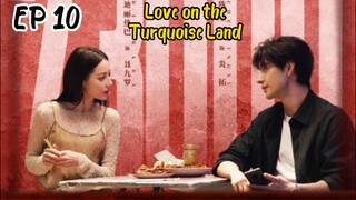 [ENG] EP 10 Love on the Turquoise Land