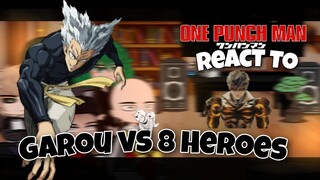 Opm react to Garou Vs 8 Heroes // One Punch Man // ワンパンマン // Anime //  一拳超人