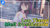 Luo Tianyi|Luo Tianyi&Yuezheng Ling-Melt frost&snow of sorrow on your brow❤_2