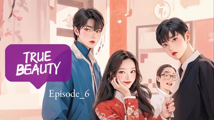 True-Beauty.Korean.Drama.Episode-6.ESubs