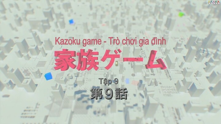 [ Vietsub ] Kazoku game tập 9