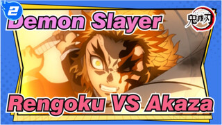 Demon Slayer|【Rengoku VS Akaza】I will not allow anyone to die!_2