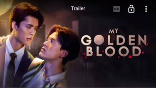 EP. 9 # MY GOLDEN BLOOD (ENGSUB) THAIBLSERIES