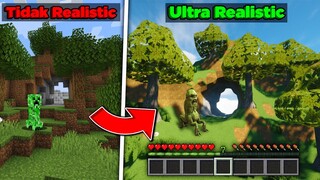 GW MEMBUAT MINECRAFT GW JADI ULTRA REALISTIC!!