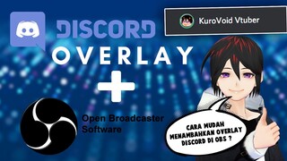 Tutorial Cara Settings Overlay Discord Di Aplikasi OBS / Streaming 【VTUBER INDONESIA】