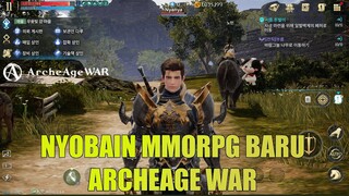 Archeage War MMORPG Cross Platform Yang Baru Rilis di KR , worth it buat di main in ?