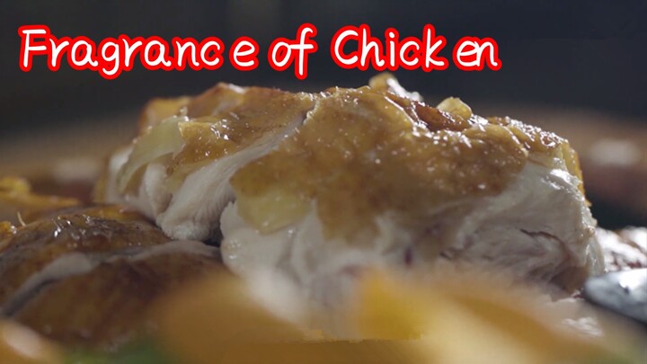 Fragrance of Chicken