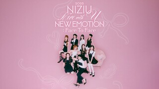 NiziU - Live with U 2025 'New Emotion: Face To Face' [2025.11.22]